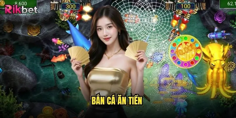 Bắn cá ăn tiền