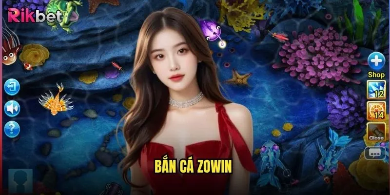 Bắn cá Zowin